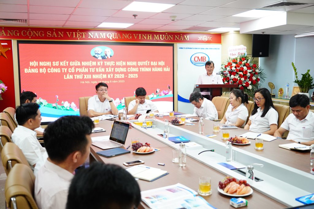 ĐẢNG ỦY CÔNG TY CỔ PHẦN TƯ VẤN XÂY DỰNG CÔNG TRÌNH HÀNG HẢI TỔ CHỨC HỘI NGHỊ SƠ KẾT GIỮA NHIỆM KỲ 2020 – 2025