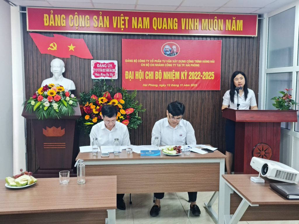 ĐẠI HỘI CHỊ BỘ CHI NHÁNH CÔNG TY TẠI THÀNH PHỐ HẢI PHÒNG NHIỆM KỲ 2022 – 2025